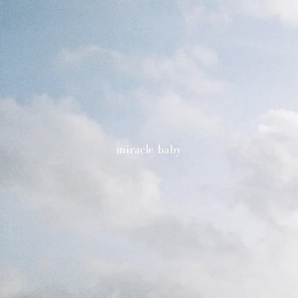 miracle baby