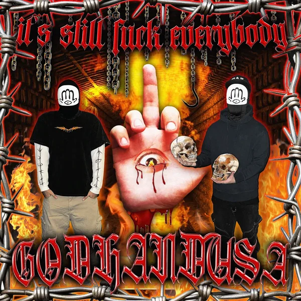 IT'S STILL FUCK EVERYBODY