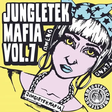 Jungletek Mafia, Vol. 7 by Various Artists - album cover