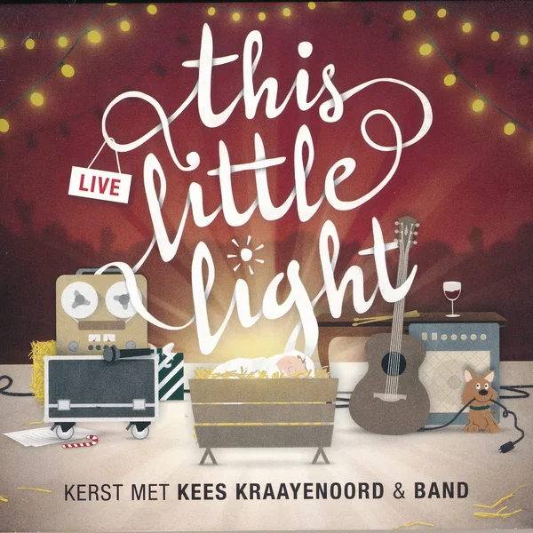 This Little Light: Kerst met Kees Kraayenoord & Band