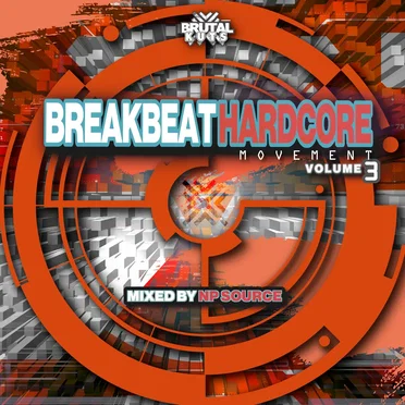 Breakbeat Hardcore Movement: Volume 3 by Various Artists - album cover