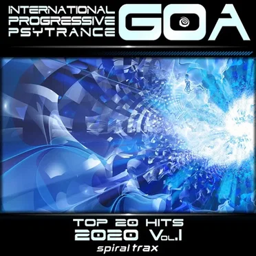 International Progressive Psy Trance Goa - Top 20 Hits 2020, Volume I by Various Artists - album cover