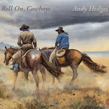 Roll On, Cowboys by Andy Hedges - album cover