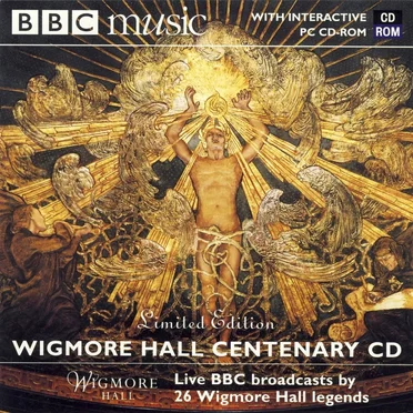 BBC Music, Volume 9, Number 10: Wigmore Hall Centenary CD by Various Artists - album cover