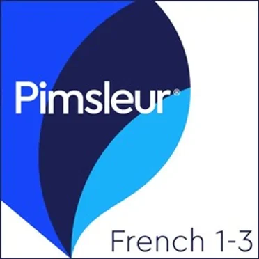 PIMSLEUR FRENCH - Learn to Speak and Understand French with Pimsleur Language Programs by Simon & Schuster's Pimsleur - album cover