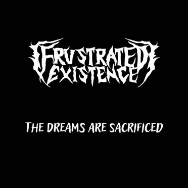 The Dreams Are Sacrificed