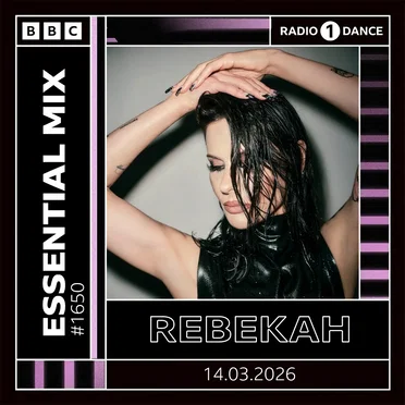 2026-03-14: BBC Radio 1 Essential Mix by Rebekah - album cover