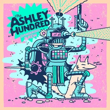 Dangerous Brew by The Ashley Hundred - album cover