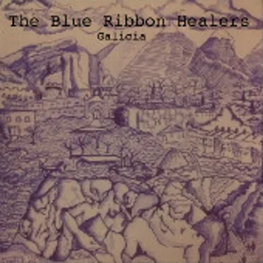 Galicia by The Blue Ribbon Healers - album cover