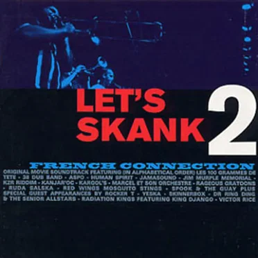 Let’s Skank 2: French Connection by Various Artists - album cover