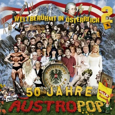 Weltberühmt in Österreich, Volume 2: 50 Jahre Austropop by Various Artists - album cover