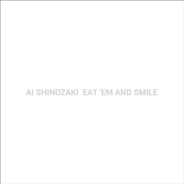 EAT 'EM AND SMILE