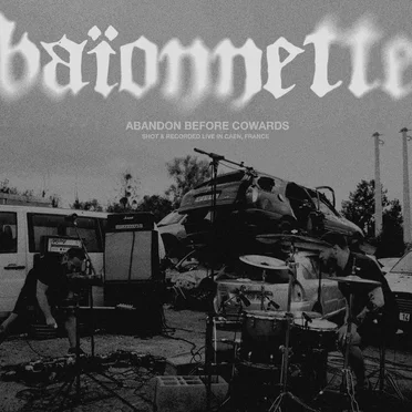 Abandon Before Cowards by Baïonnette - album cover