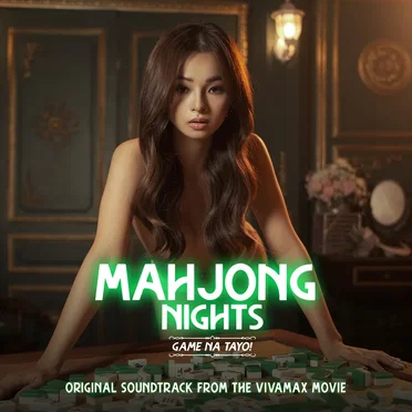 Mahjong Nights Game Na Tayo! (Original Soundtrack) by Various Artists - album cover