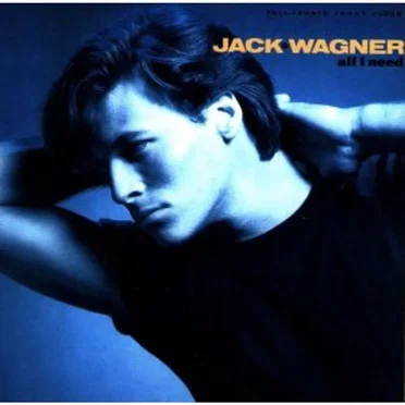 All I Need by Jack Wagner - album cover
