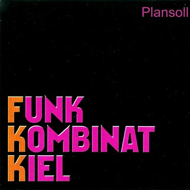 Plansoll by Funk Kombinat Kiel - album cover