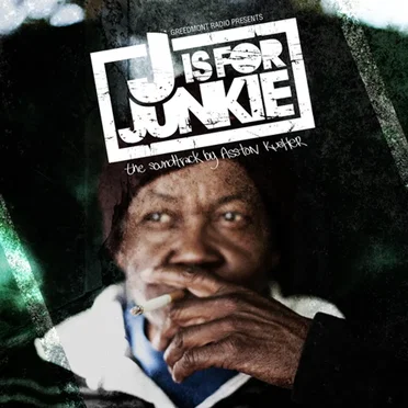 J Is for Junkie: The Soundtrack