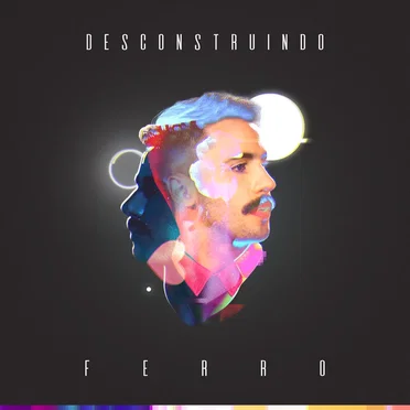 Desconstruindo FERRO