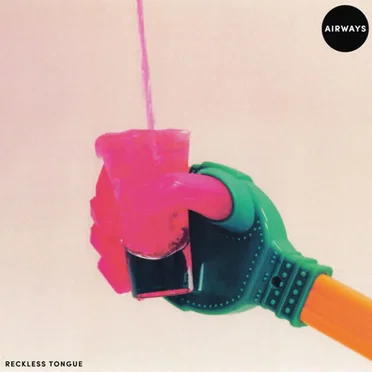 Reckless Tongue by Airways - album cover