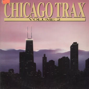 Chicago Trax, Volume 2 by Various Artists - album cover
