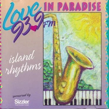 Love In Paradise 93.9fm: Island Rhythms by Various Artists - album cover