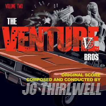 The Venture Bros. Volume Two: The Music of JG Thrilwell