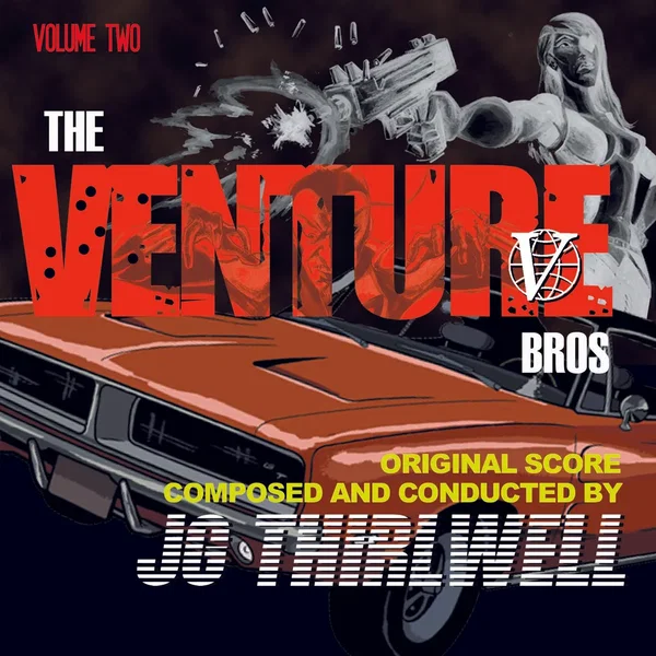The Venture Bros. Volume Two: The Music of JG Thrilwell