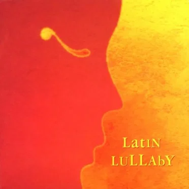 Latin Lullaby by Various Artists - album cover