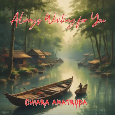 Always Waiting for You