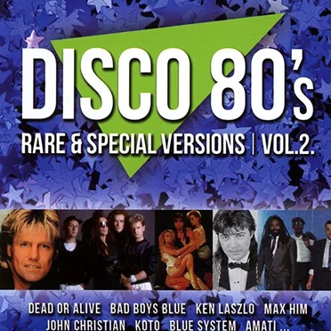 Disco 80’s: Rare & Special Versions, Vol. 2 by Various Artists - album cover