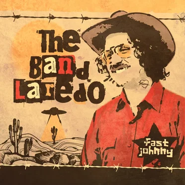 Fast Johnny by The Band Laredo - album cover