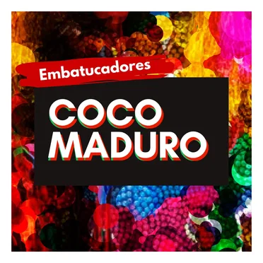 Coco Maduro by Embatucadores - album cover