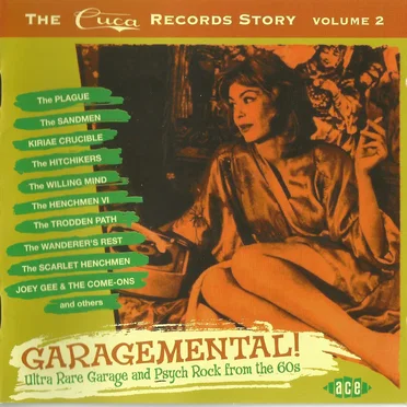 Garagemental! The Cuca Records Story Volume 2 by Various Artists - album cover