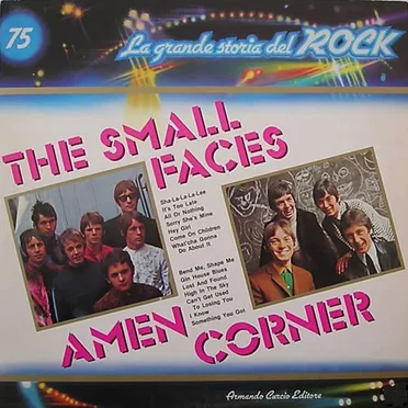 The Small Faces / Amen Corner (La grande storia del rock)