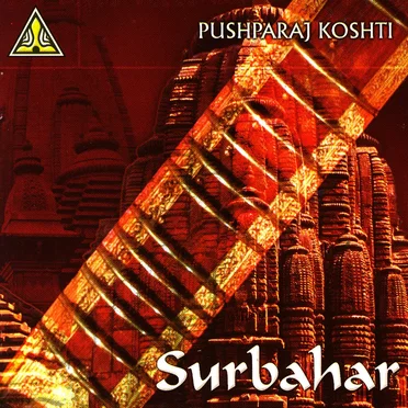 Surbahar by Pushparaj Koshti - album cover