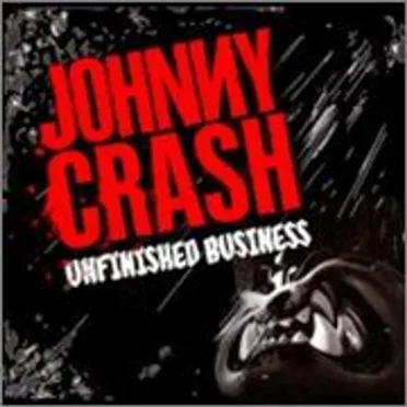 Unfinished Business by Johnny Crash - album cover