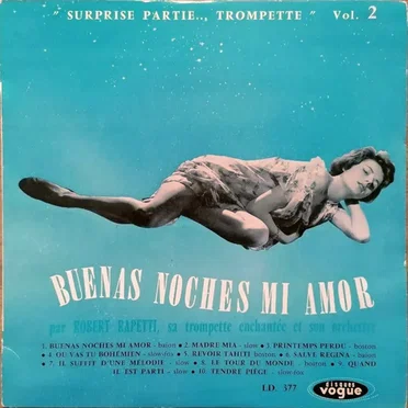 Surprise partie... Trompette Vol.2 / Buenas noches mi amor