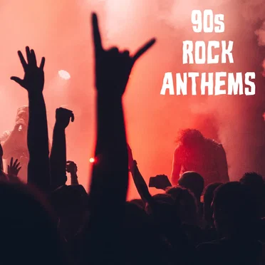 90s Rock Anthems by Various Artists - album cover