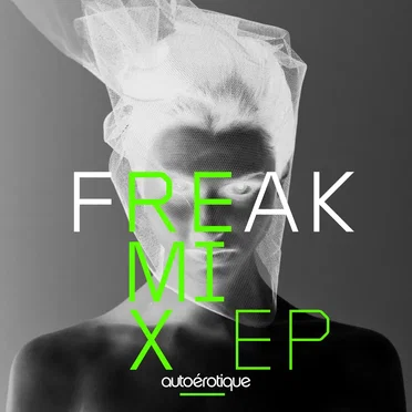 Freak Remix EP