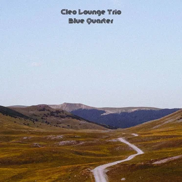 Blue Quarter by Cleo Lounge Trio - album cover