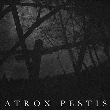 Atrox Pestis by Atrox Pestis - album cover