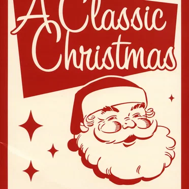 A Classic Christmas by Various Artists - album cover