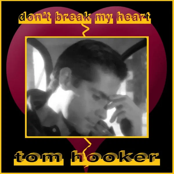 Don’t Break My Heart