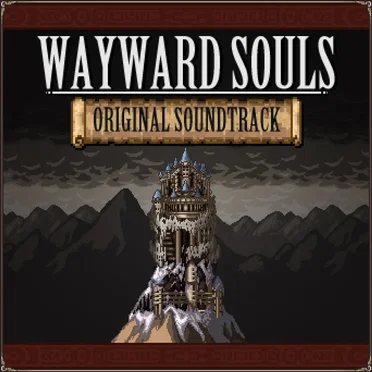 Wayward Souls Original Soundtrack