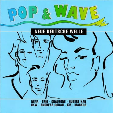 Pop & Wave - Neue Deutsche Welle by Various Artists - album cover