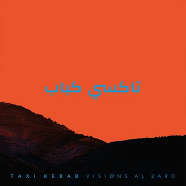 Visions al 2ard by Taxi Kebab - album cover
