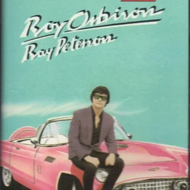 Roy Orbison / Ray Peterson
