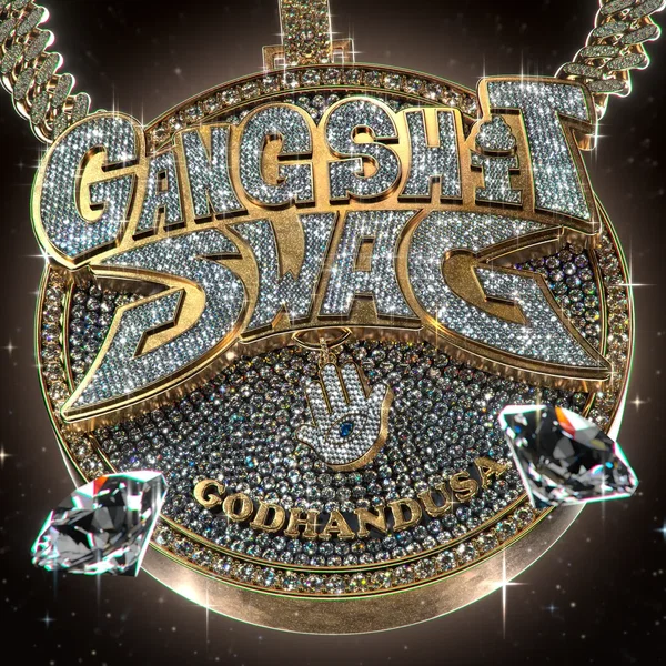 GANG SHIT SWAG