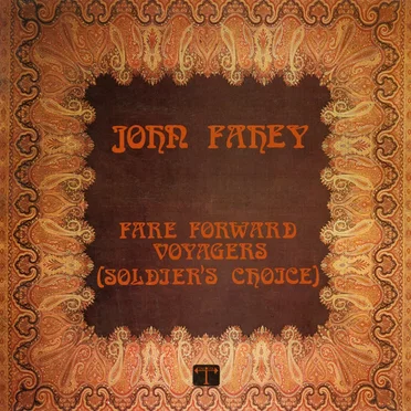 Fare Forward Voyagers (Soldier’s Choice)