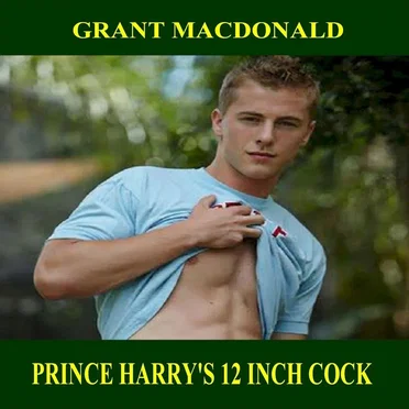 Prince Harry’s 12 Inch Cock